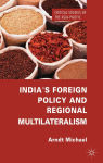 Alternative view 2 of India's Foreign Policy and Regional Multilateralism