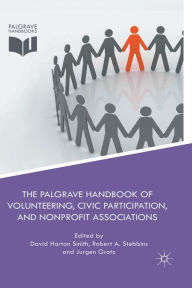Title: The Palgrave Handbook of Volunteering, Civic Participation, and Nonprofit Associations, Author: David Horton Smith