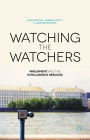 Watching the Watchers: Parliament and the Intelligence Services