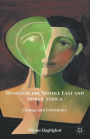 Women in the Middle East and North Africa: Change and Continuity