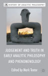 Alternative view 2 of Judgement and Truth in Early Analytic Philosophy and Phenomenology