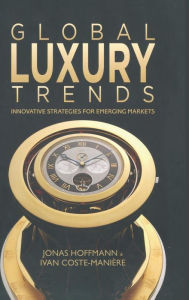 Title: Global Luxury Trends: Innovative Strategies for Emerging Markets, Author: J. Hoffmann