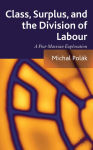 Alternative view 2 of Class, Surplus, and the Division of Labour: A Post-Marxian Exploration