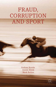 Title: Fraud, Corruption and Sport, Author: G. Brooks