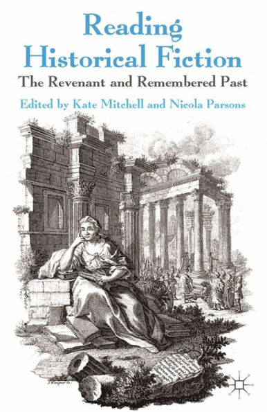 Reading Historical Fiction: The Revenant and Remembered Past