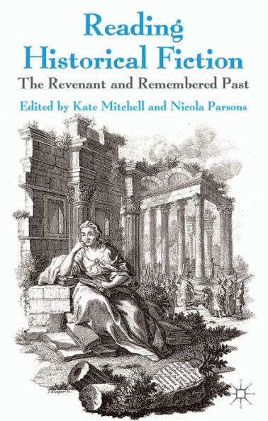 Reading Historical Fiction: The Revenant and Remembered Past