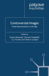 Alternative view 1 of Controversial Images: Media Representations on the Edge