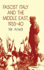 Fascist Italy and the Middle East, 1933-40