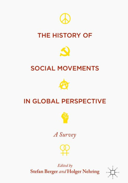 The History of Social Movements in Global Perspective: A Survey