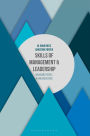 Skills of Management and Leadership: Managing People in Organisations