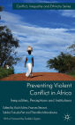 Preventing Violent Conflict in Africa: Inequalities, Perceptions and Institutions