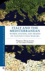 Italy and the Mediterranean: Words, Sounds, and Images of the Post-Cold War Era