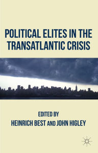Title: Political Elites in the Transatlantic Crisis, Author: H. Best
