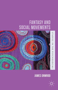 Title: Fantasy and Social Movements, Author: J. Ormrod