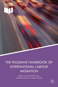 Title: The Palgrave Handbook of International Labour Migration: Law and Policy Perspectives, Author: M. Panizzon