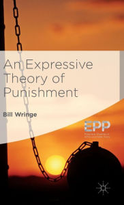 Title: An Expressive Theory of Punishment, Author: William Wringe