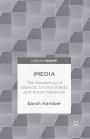 iMedia: The Gendering of Objects, Environments and Smart Materials