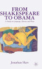 From Shakespeare to Obama: A Study in Language, Slavery and Place