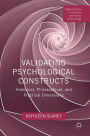 Validating Psychological Constructs: Historical, Philosophical, and Practical Dimensions