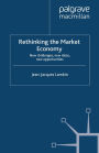 Rethinking the Market Economy: New Challenges, New Ideas, New Opportunities