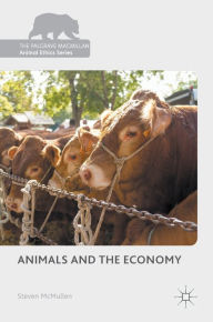Title: Animals and the Economy, Author: Steven McMullen