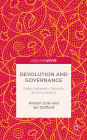Devolution and Governance: Wales Between Capacity and Constraint