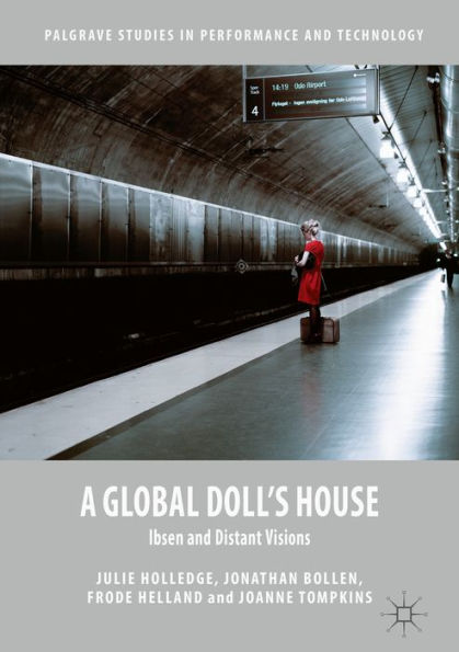 A Global Doll's House: Ibsen and Distant Visions