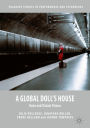 A Global Doll's House: Ibsen and Distant Visions