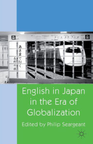 Title: English in Japan in the Era of Globalization, Author: P. Seargeant