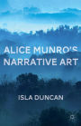 Alice Munro's Narrative Art