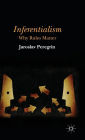 Inferentialism: Why Rules Matter