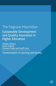 Title: Sustainable Development and Quality Assurance in Higher Education: Transformation of Learning and Society, Author: Z. Fadeeva