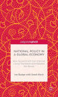 National Policy in a Global Economy: How Government can Improve Living Standards and Balance the Books