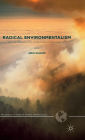 Radical Environmentalism: Nature, Identity and More-than-human Agency