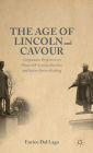The Age of Lincoln and Cavour: Comparative Perspectives on 19th-Century American and Italian Nation-Building