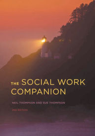Title: The Social Work Companion, Author: Neil Thompson
