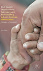 Civil Society Organizations, Advocacy, and Policy Making in Latin American Democracies: Pathways to Participation