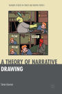 A Theory of Narrative Drawing