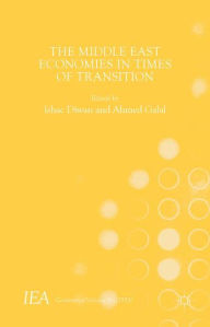 Title: The Middle East Economies in Times of Transition, Author: Ahmed Galal