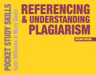 Title: Referencing and Understanding Plagiarism, Author: Kate Williams