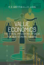 Value Economics: The Ethical Implications of Value for New Economic Thinking