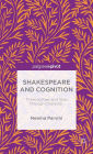 Shakespeare and Cognition: Thinking Fast and Slow through Character
