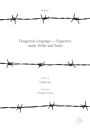 Dangerous Language - Esperanto under Hitler and Stalin