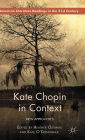 Kate Chopin in Context: New Approaches