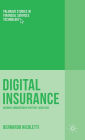 Digital Insurance: Business Innovation in the Post-Crisis Era