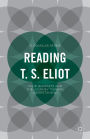 Reading T.S. Eliot: Four Quartets and the Journey towards Understanding