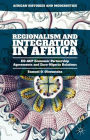 Regionalism and Integration in Africa: EU-ACP Economic Partnership Agreements and Euro-Nigeria Relations