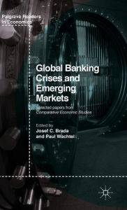 Title: Global Banking Crises and Emerging Markets, Author: Josef C. Brada