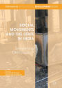 Social Movements and the State in India: Deepening Democracy?