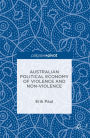 Australian Political Economy of Violence and Non-Violence